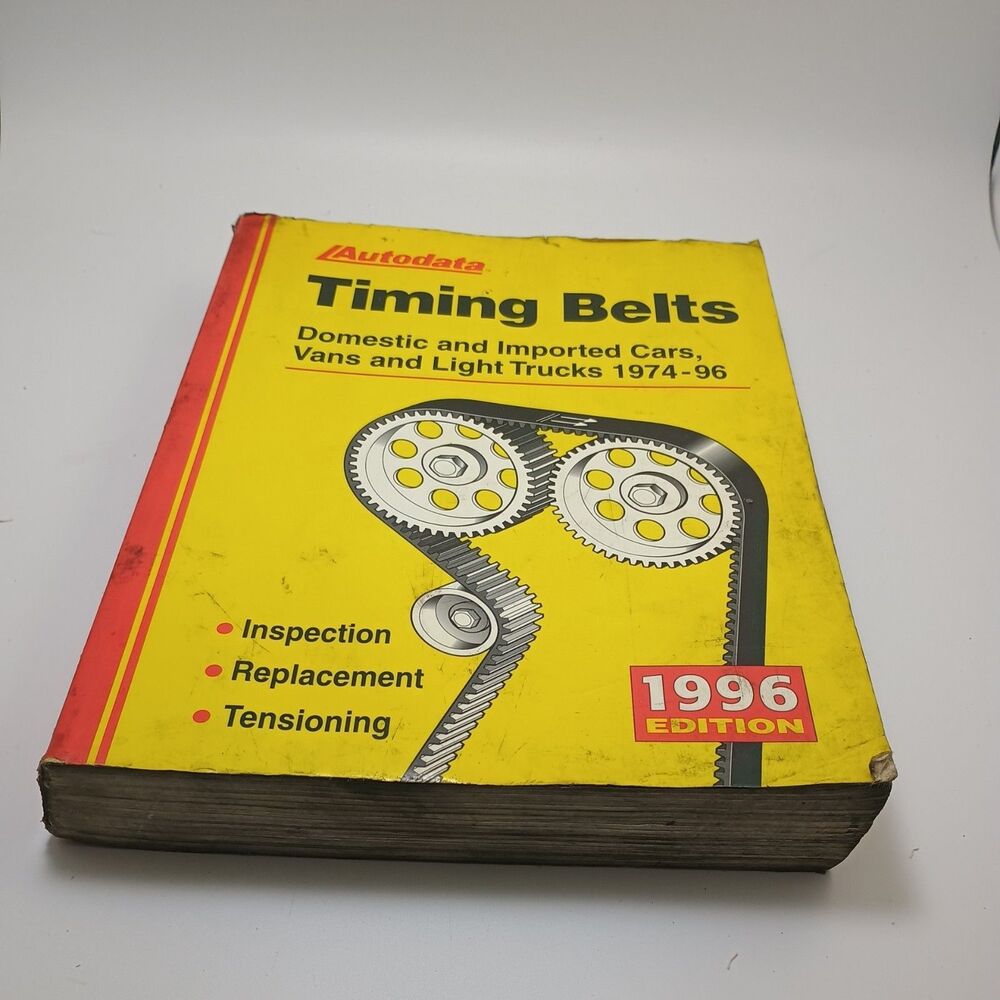 1996 Autodata Timing Belts Domestic & Imported Cars Vans Trucks 1974-96 Manual